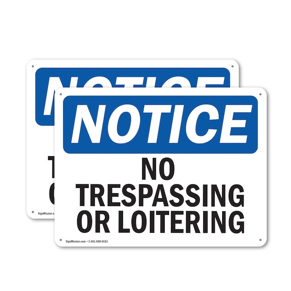 Signmission No Trespassing Or Loitering OSHA Notice Sign, Plastic, 14in W x 10in L, 2PK OS-2PACK-NS-P-1014-L-14958 - main